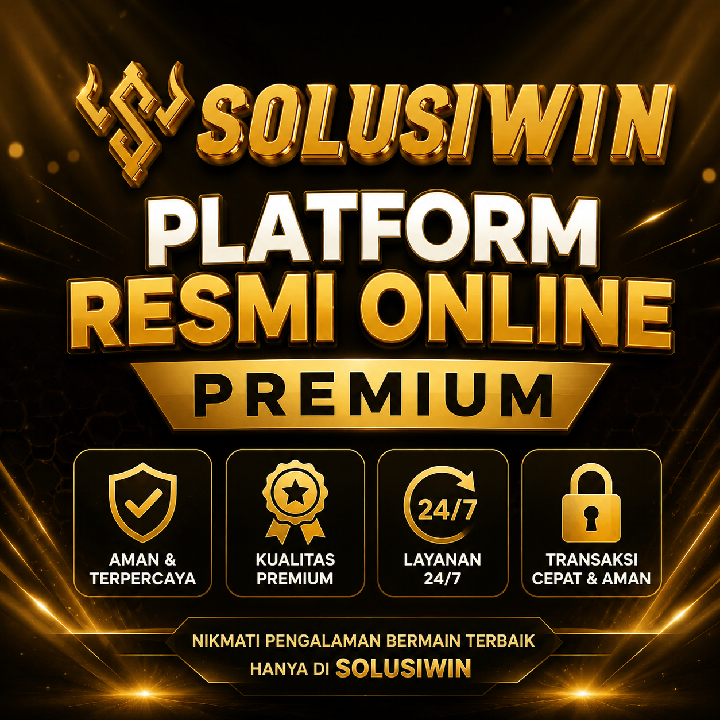 SOLUSIWIN : Platform Resmi Bermain Gambling Online Premium Terkini